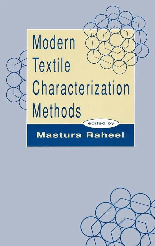 Modern Textile Characterization Methods: 13 (International Fiber Science and Technology)
