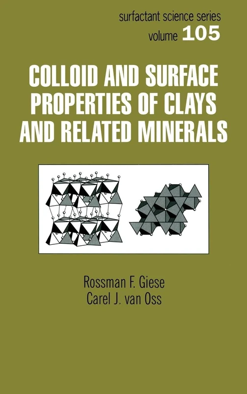 Colloid And Surface Properties Of Clays And Related Minerals: 105 (Surfactant Science)