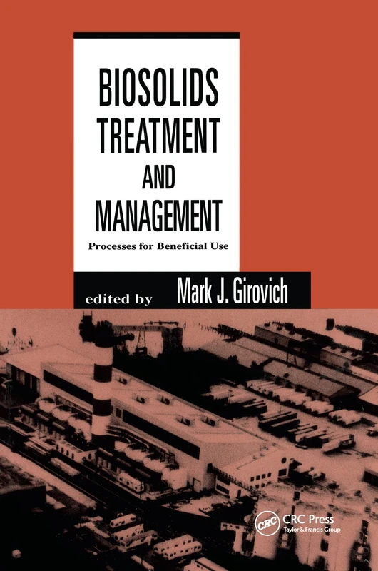 Biosolids Treatment and Management: Processes for Beneficial Use: 18 (Environmental Science & Pollution)