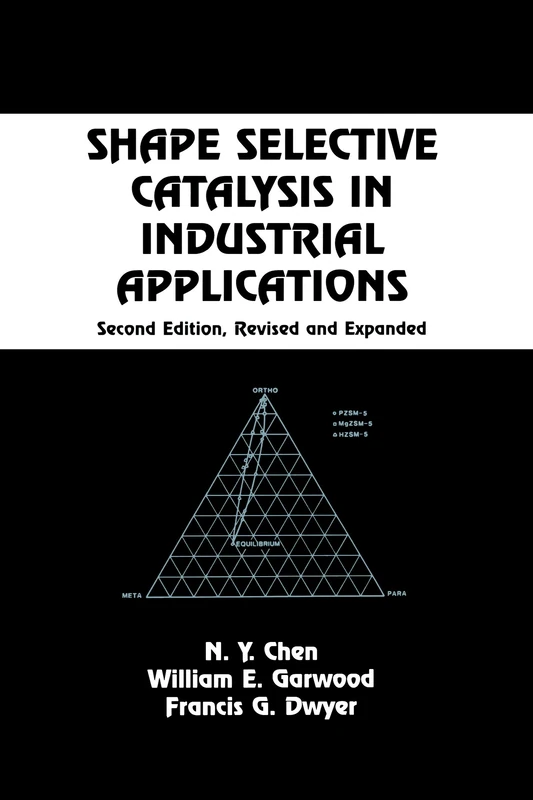 CRC Press Shape Selective Catalysis in Industrial Applications