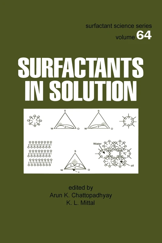 Surfactants in Solution: 64 (Surfactant Science)