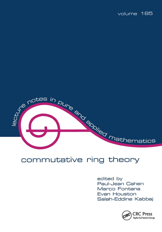 Commutative Ring Theory: Proceedings of the Ii International Conference: 185 (Lecture Notes in Pure and Applied Mathematics)