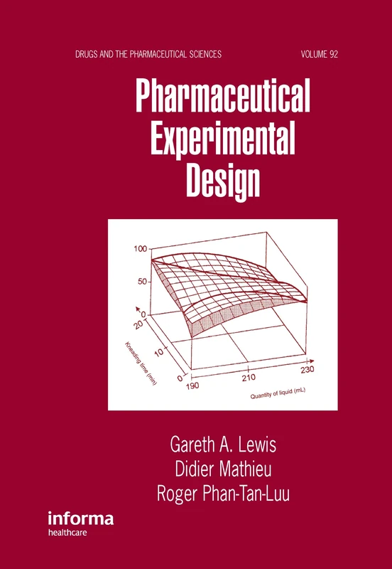 Pharmaceutical Experimental Design: 92 (Drugs and the Pharmaceutical Sciences)