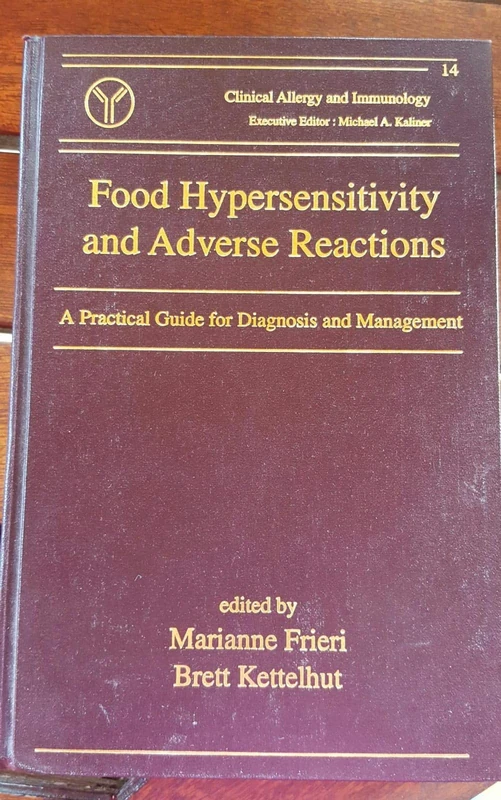 Food Hypersensitivity and Adverse Reactions: A Practical Guide for Diagnosis and Management: 14 (Clinical Allergy and Immunology)