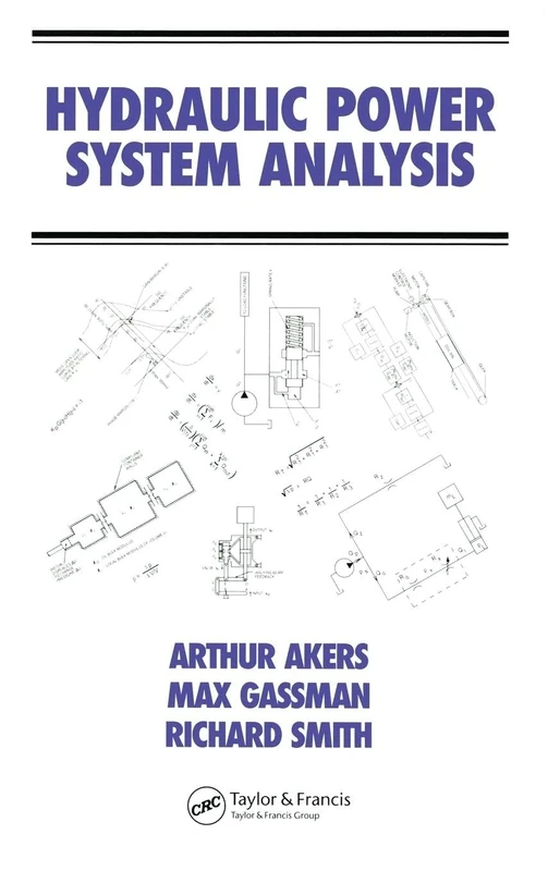 Hydraulic Power System Analysis (Fluid Power and Control)