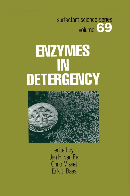 Enzymes in Detergency: 69 (Surfactant Science)
