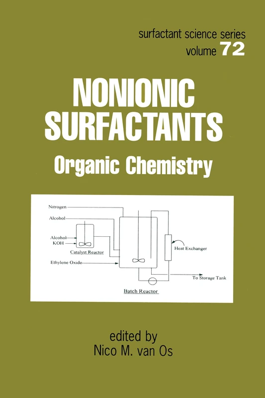 Nonionic Surfactants: Organic Chemistry: 72 (Surfactant Science)