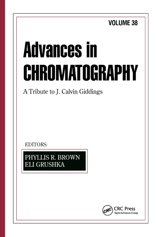 Advances in Chromatography: Volume 38