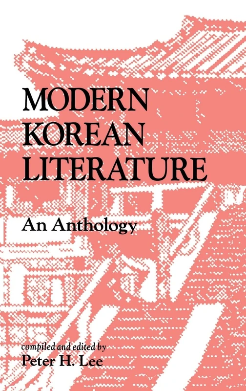 Modern Korean Literature: An Anthology