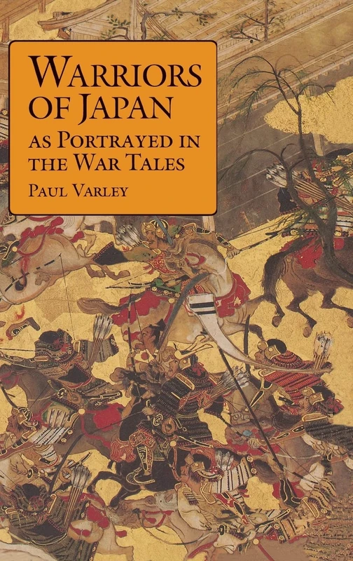 Varley: Warriors of Japan Paper: As Portrayed in the War Tales