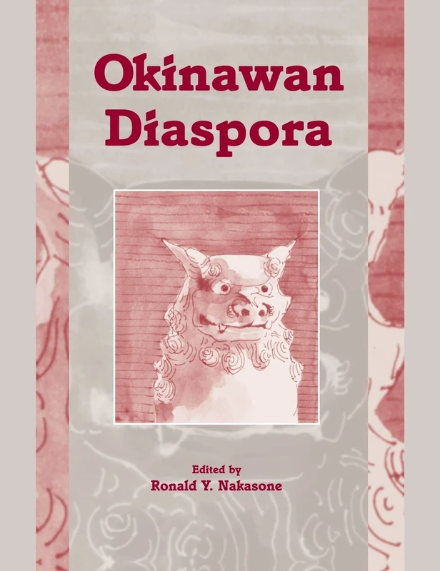 Okinawan Diaspora: Okinawan Diaspora Paper