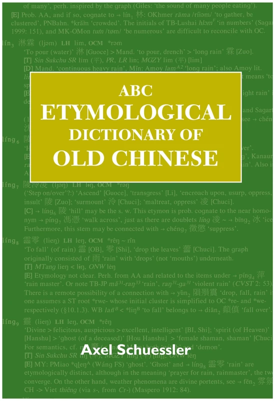 ABC Etymological Dictionary of Old Chinese (ABC Chinese Dictionary): 10 (ABC Chinese Dictionary Series)