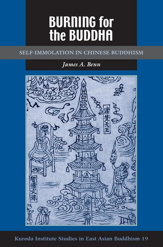 Burning for the Buddha: Self-immolation in Chinese Buddhism (Studies in East Asian Buddhism): 37 - Image 1