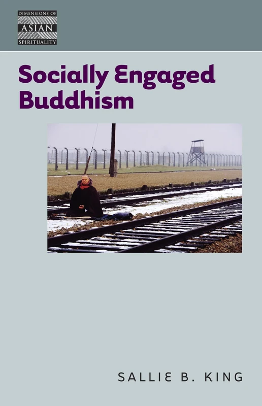 Socially Engaged Buddhism (Dimensions of Asian Spirituality): 13