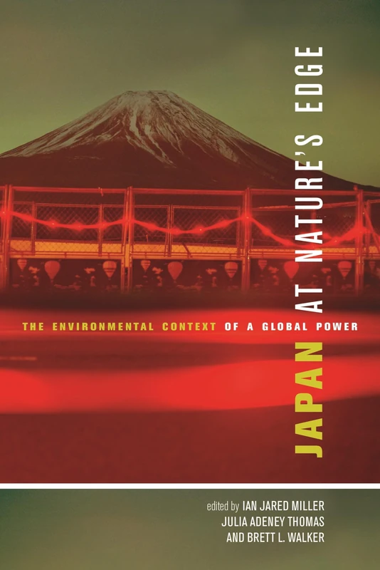 Japan at Nature's Edge: CL: The Environmental Context of a Global Power