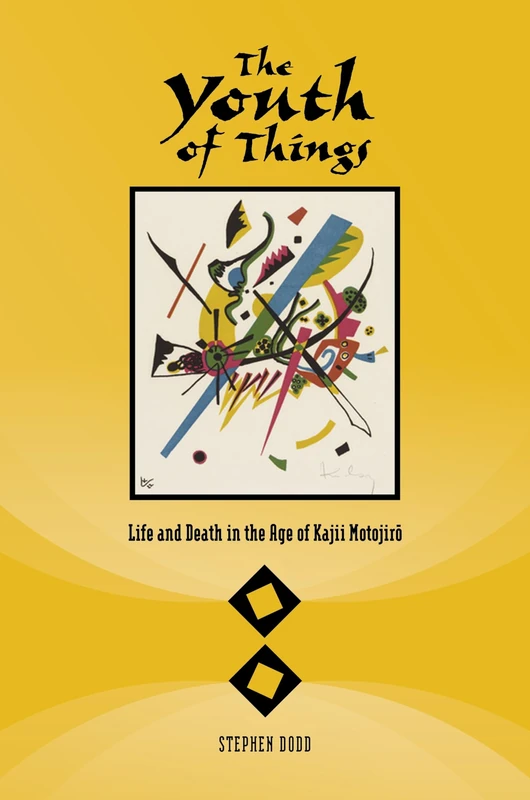 The Youth of Things: Life and Death in the Age of Kajii Motojirō