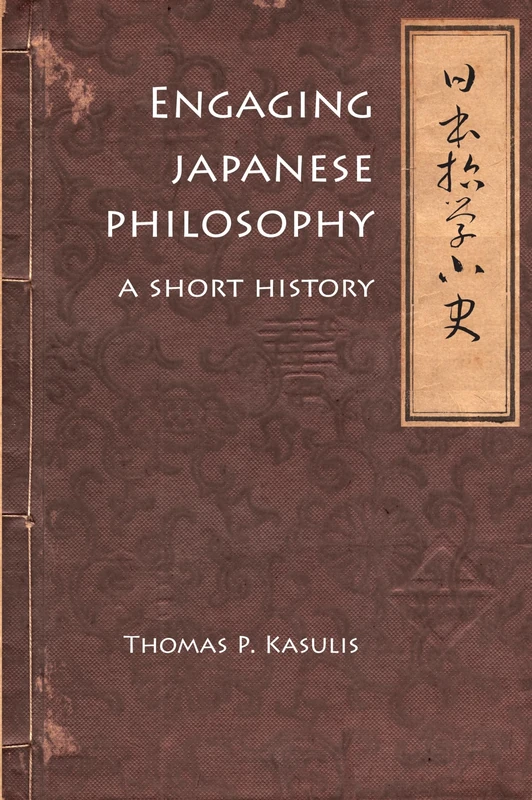 Engaging Japanese Philosophy: A Short History (Nanzan Library of Asian Religion and Culture): 4