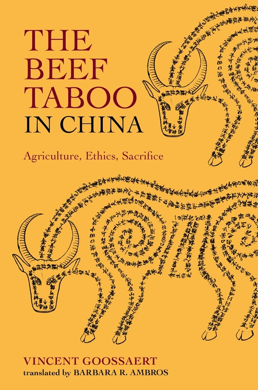 The Beef Taboo in China: Agriculture, Ethics, Sacrifice