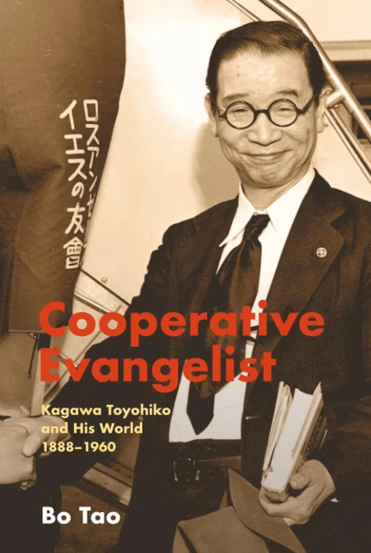 Cooperative Evangelist: Kagawa Toyohiko and His World, 1888–1960 - Image 1