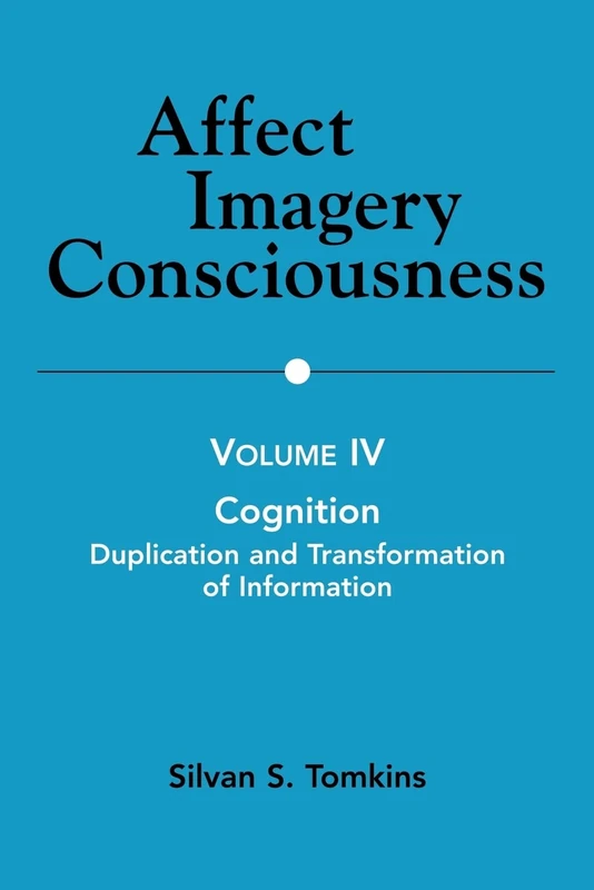 Affect Imagery Consciousness: Volume IV: Cognition: Duplication and Transformation of Information (English and English Edition) - Image 1
