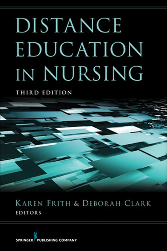 Distance Education in Nursing: Third Edition