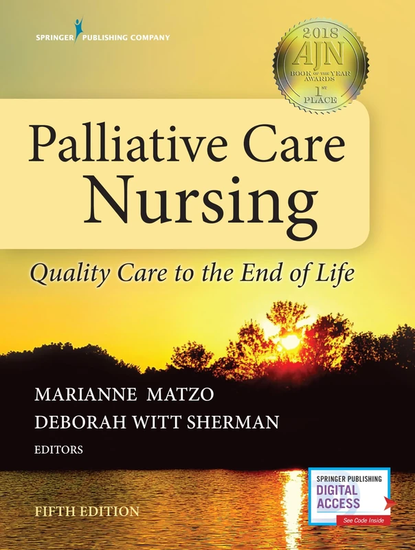 Palliative Care Nursing: Quality Care to the End of Life