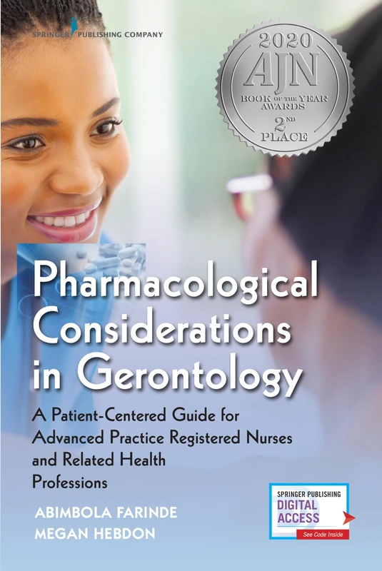 Pharmacological Considerations in Gerontology: A Patient-Centered Guide for Advanced Practice Registered Nurses and Related Health Professions