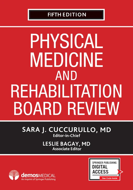 Physical Medicine and Rehabilitation Board Review