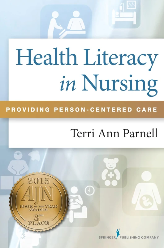 Health Literacy in Nursing: Providing Person-Centered Care - Image 1