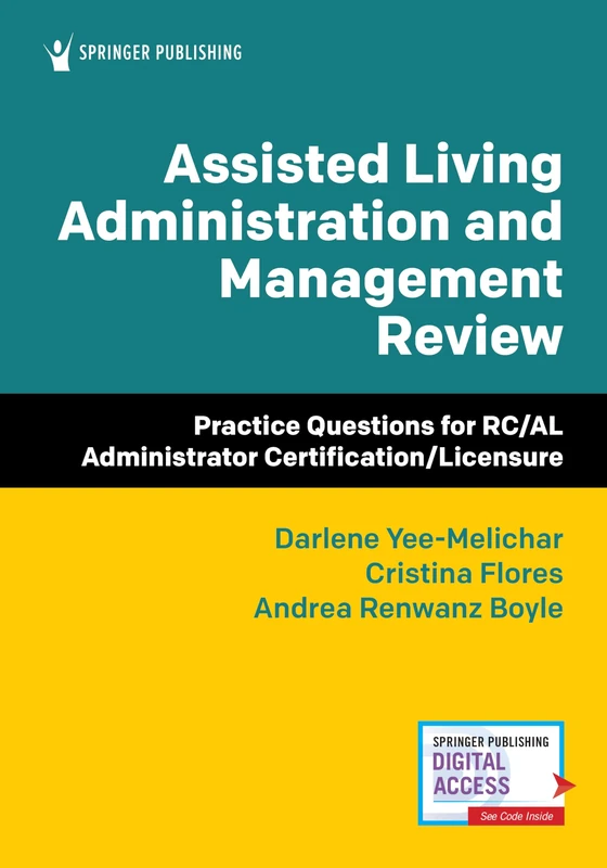 Assisted Living Administration and Management Review: Practice Questions for RC/AL Administrator Certification/Licensure - Image 1