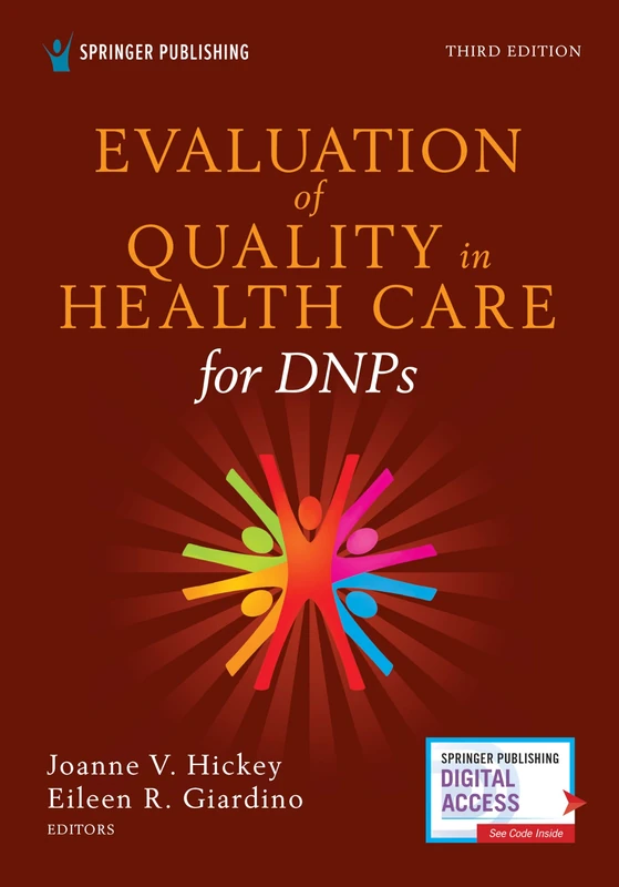 Evaluation of Quality in Health Care for DNPs, Third Edition: A Practical Guide for Health Care Professionals - Image 1