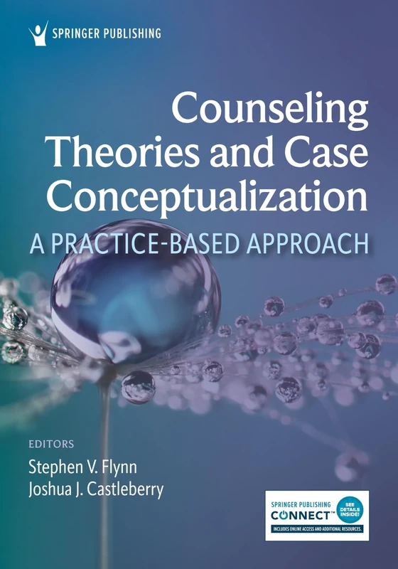 Counseling Theories and Case Conceptualization: A Practice-Based Approach - Image 1
