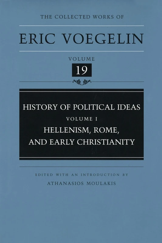 History of Political Ideas: Hellenism, Rome and Early Christianity v. 1 (Collected Works of Eric Voegelin): 19 - Image 1