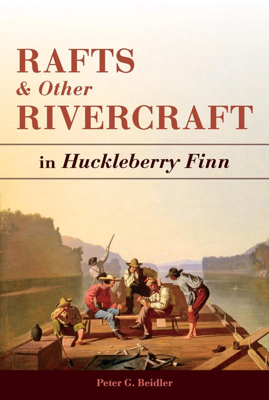 Rafts and Other Rivercraft: in Huckleberry Finn (Mark Twain and His Circle) - Image 1