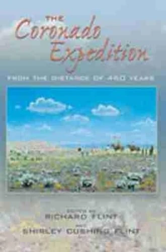 The Coronado Expedition: From the Distance of 460 Years - Image 1