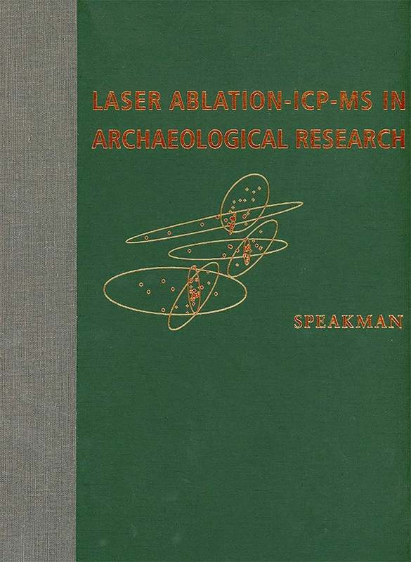 Laser Ablation ICP-MS in Archaeological Research