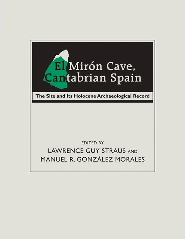 El Miron Cave, Cantabrian Spain: The Site and Its Holocene Archaeological Record - Image 1