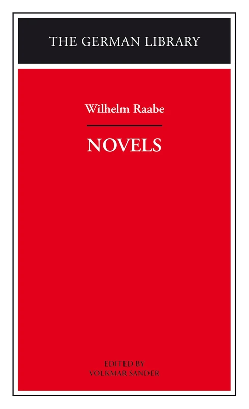 Novels: Wilhelm Raabe: Vol 45 (German Library S.) - Image 1