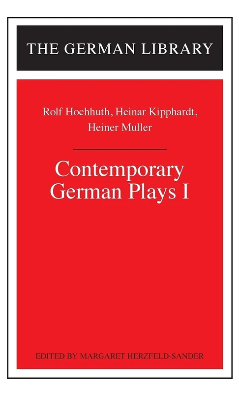 Contemporary German Plays I: Rolf Hochhuth, Heinar Kipphardt, Heiner Muller (German Library) - Image 1
