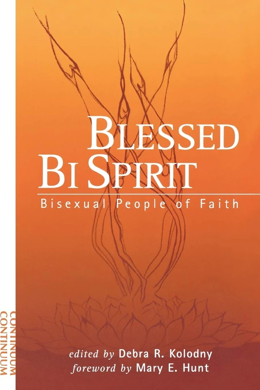 Blessed Bi Spirit: Bisexual People of Faith