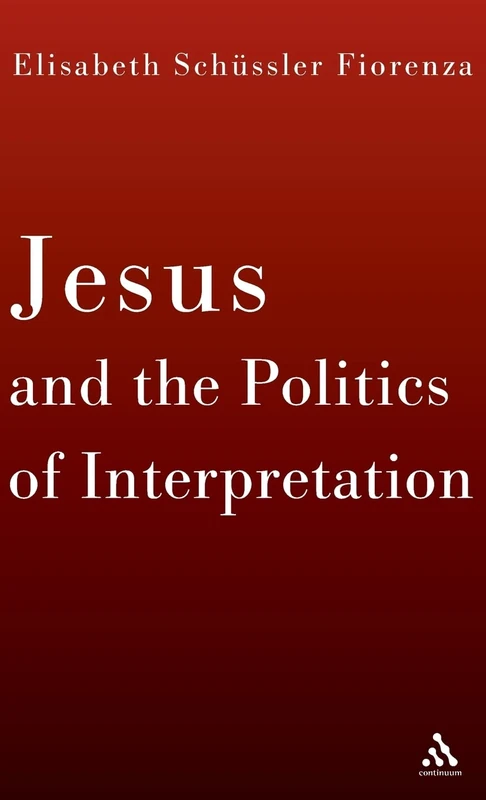Jesus and the Politics of Interpretation