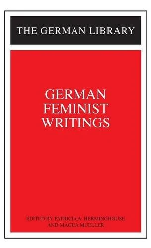 German Feminist Writings: v. 95 (German Library S.)