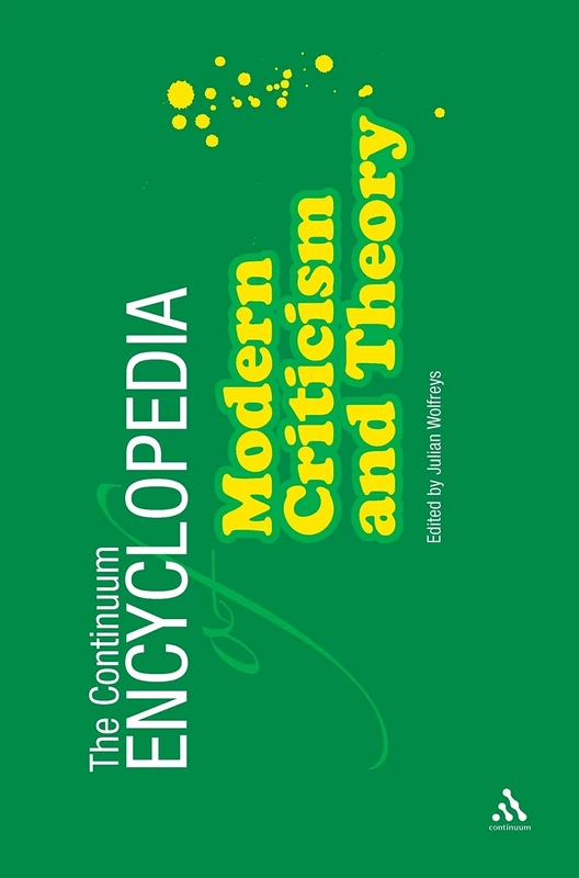 Continuum Encyclopedia of Modern Critici