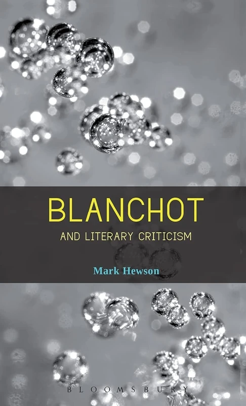Blanchot and Literary Criticism