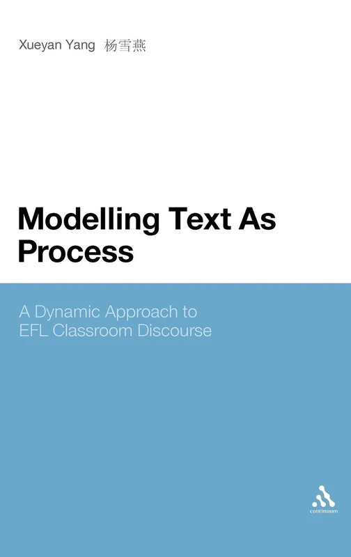 Continuum Modelling Text as Process - EFL Classroom Discourse