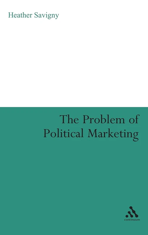 The Problem of Political Marketing