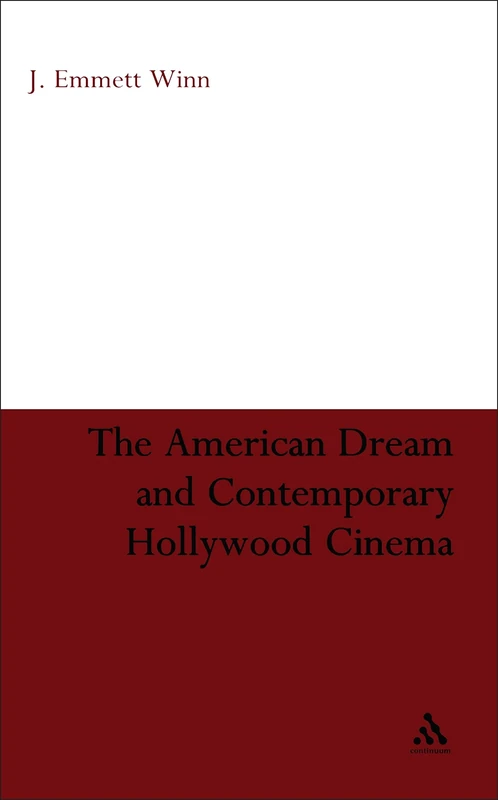 The American Dream and Contemporary Hollywood Cinema - Image 1
