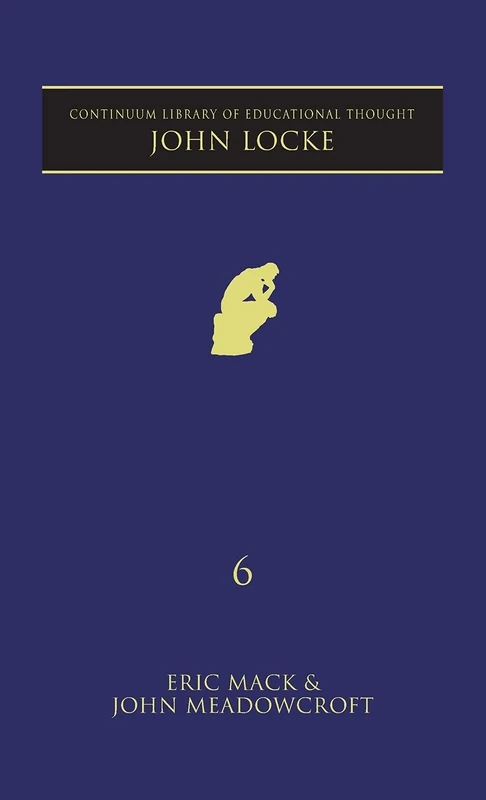 John Locke (Major Conservative and Libertarian Thinkers): v. 2