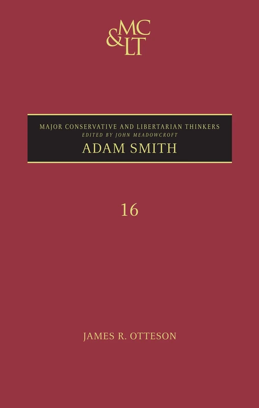 Adam Smith (Major Conservative and Libertarian Thinkers)