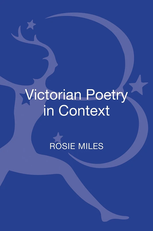 Victorian Poetry in Context (Texts and Contexts)
